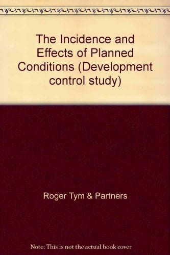 Incidence and Effects of Planning Conditions