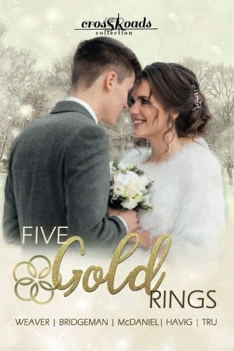 Five Gold Rings: Crossroads Collection 7 Five Precious Christmas Romances