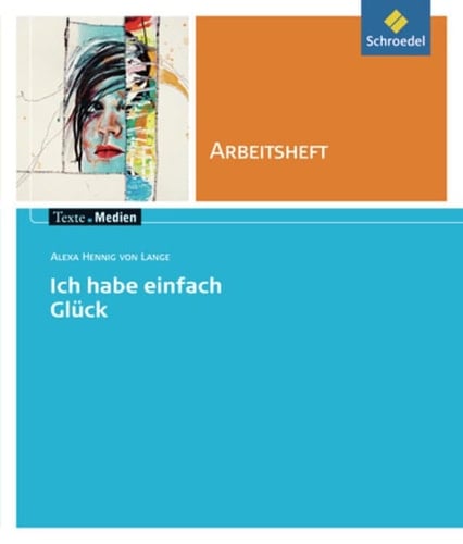 Alexa Hennig von Lange, Ich habe einfach Glück