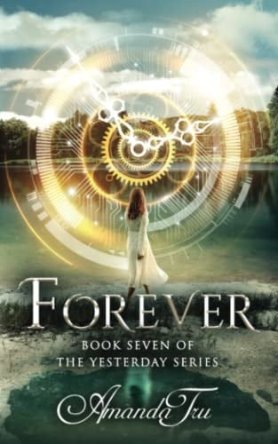 Forever Book 7 of the Yesterday Series