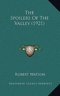 The Spoilers Of The Valley (1921)