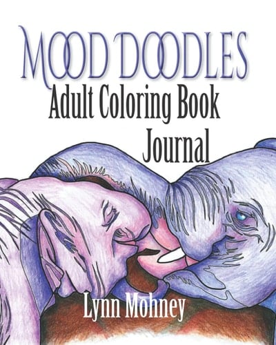 Mood Doodles: Adult Coloring Book Journal
