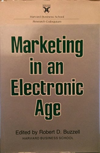 Marketing in an Electronic Age