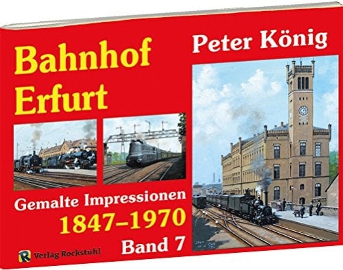 Bahnhof Erfurt 1847-1970