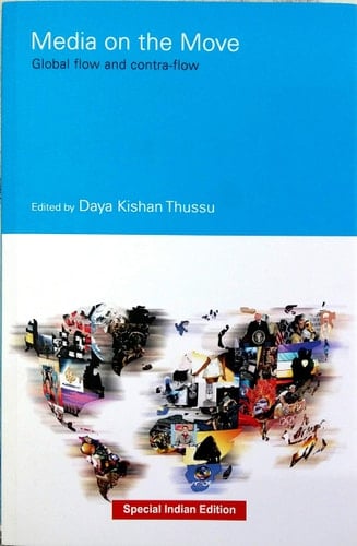 Media on the Move: Global flow and contra-flow