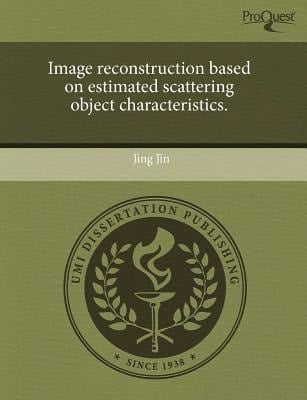 Image Reconstruction Based on Estimated Scattering Object Characteristics