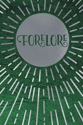 Forelore Tales of the Enchanted Forest State Forest