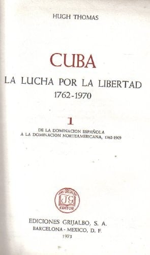 Cuba; La lucha por la libertad, 1762-1970: La Republica socialisa, 1959-1970