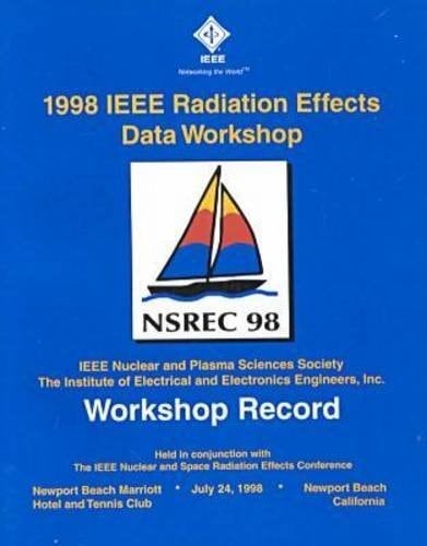 1998 IEEE Radiation Effects Data Workshop