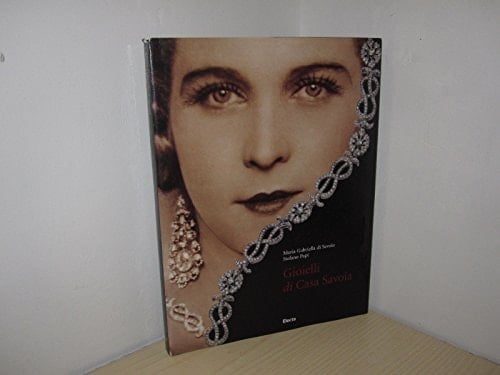 Gioielli di Casa Savoia