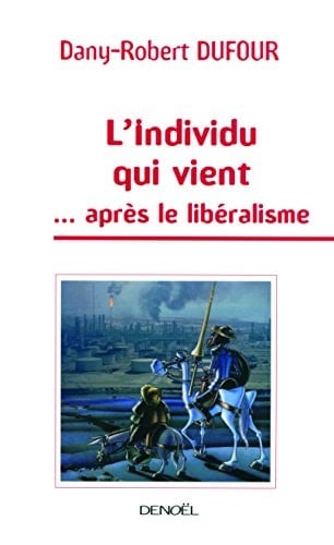 L'individu qui vient ... après le libéralisme
