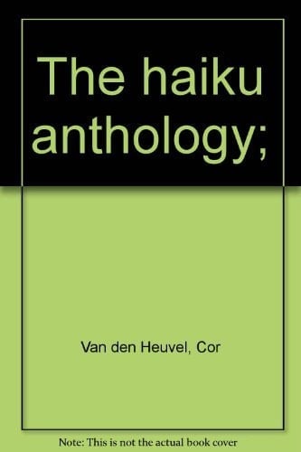 The haiku anthology;