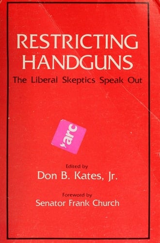 Restricting Handguns: The Liberal Skeptics Speak Out