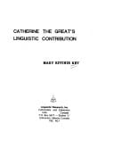 Catherine the Great's linguistic contribution (Current inquiry into language and linguistics)