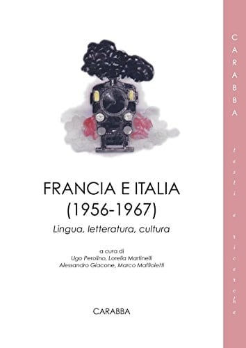 Francia e Italia (1956-1967) lingua, letteratura, cultura