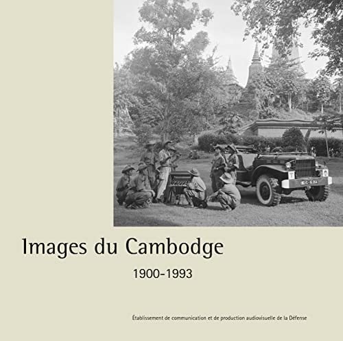 Images du Cambodge 1900-1993
