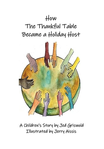 How the Thankful Table Became a Holiday Host A Children's Storybook