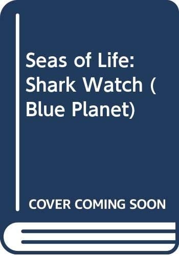 Seas of Life Shark Watch!