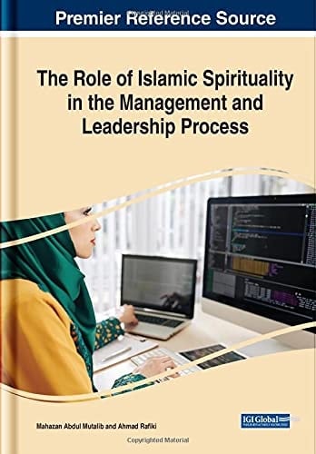 The Role of Islamic Spirituality in the Management and Leadership Process