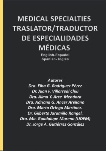 Medical Specialties Translator/traductor de Especialidades Medicas