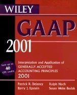 Wiley GAAP 2001 Interpretation and Application of Generally Accepted Accounting Principles 2001