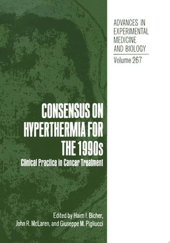 Consensus on Hyperthermia for the 1990s Clinical Practice in Cancer Treatment
