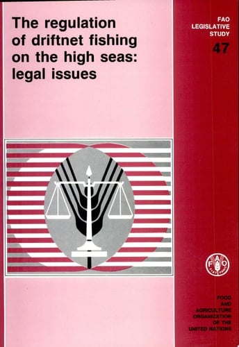 The Regulation of Driftnet Fishing on the High Seas Legal Issues
