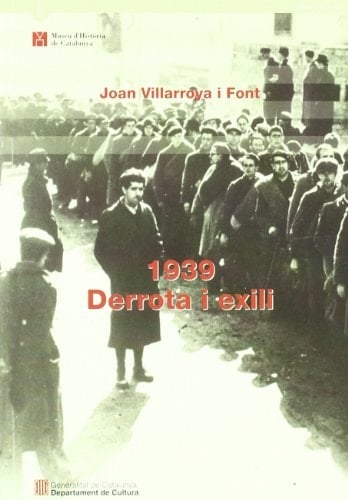 1939. Derrota i exili
