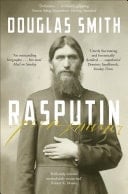 Rasputin The Biography
