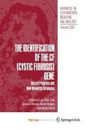 The Identification of the CF (Cystic Fibrosis) Gene Recent Progress and New Research Strategies