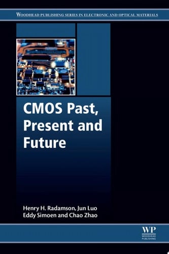 CMOS Past, Present and Future