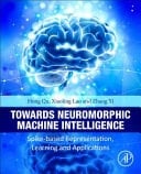 Towards Neuromorphic Machine Intelligence Spike-Based Representation, Learning, and Applications