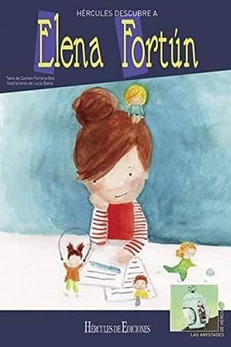 Hércules descubre a Elena Fortún