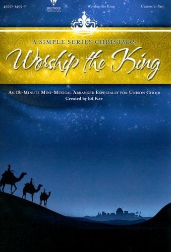 Worship the King Unison/2-Part