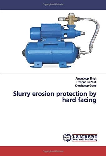 Slurry erosion protection by hard facing