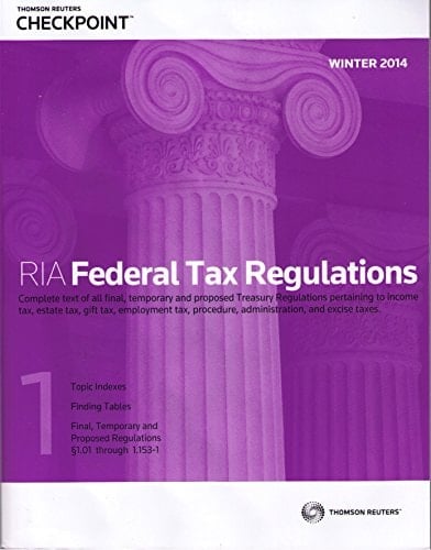 Federal Tax Regulations Winter 2014 (Ria Federal Tax Regulations Winter)