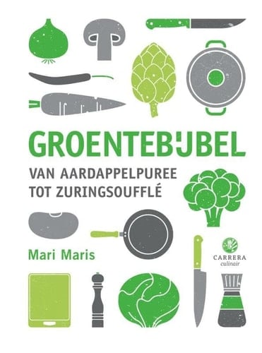 Groentebijbel van aardappelpuree tot zuringsoufflé