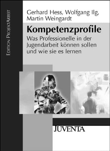 Kompetenzprofile was Professionelle in der Jugendarbeit können sollen und wie sie es lernen