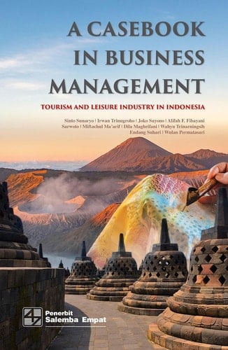 A Casebook in Business Management: Tourism and Leisure Industry in Indonesia