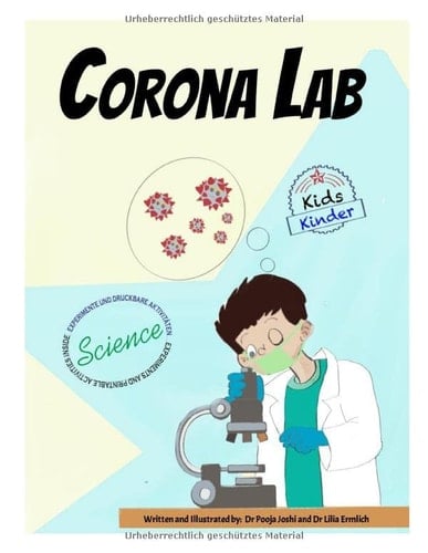 Corona Lab: Wissenschaftliche Experimente und Aktivitäten für Kinder (Englisch-Deutsch) (German Edition)