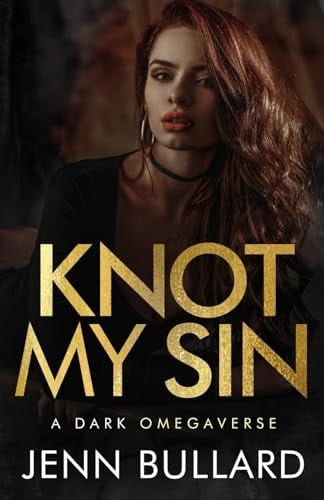 Knot My Sin (Unhingedverse)