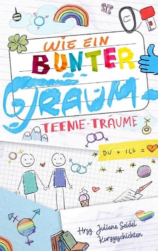 Wie ein bunter Traum: Teenie-Träume Teenie-Träume