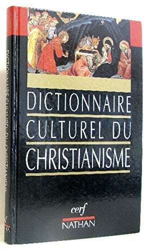 Dictionnaire Culturel du Christianisme