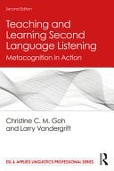 Teaching and Learning Second Language Listening Metacognition in Action