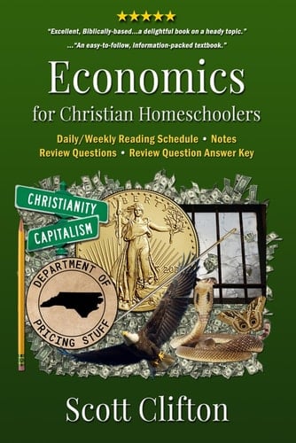 Economics for Christian Homeschoolers
