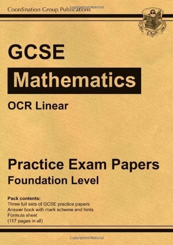Gcse Mathematics OCR Linear Foundation Level: Practice Exam Papers