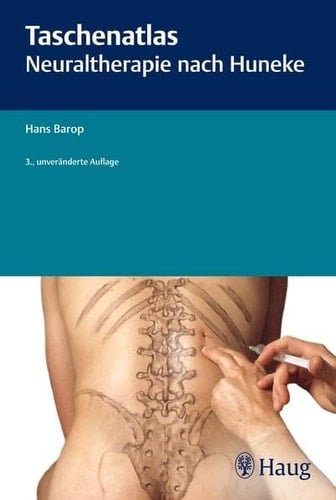 Taschenatlas Neuraltherapie nach Huneke