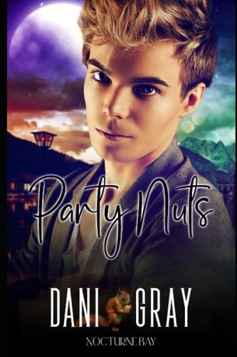 Party Nuts: A Nocturne Bay Story