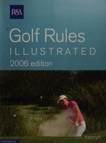 Golf Rules Illustrated 2006