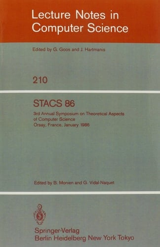 STACS Orsay, France, January 16 - 18, 1986. 3. 1986